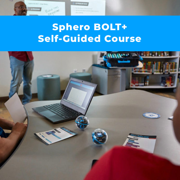 Sphero BOLT+ Self-Guided Professional Development Online Course ...